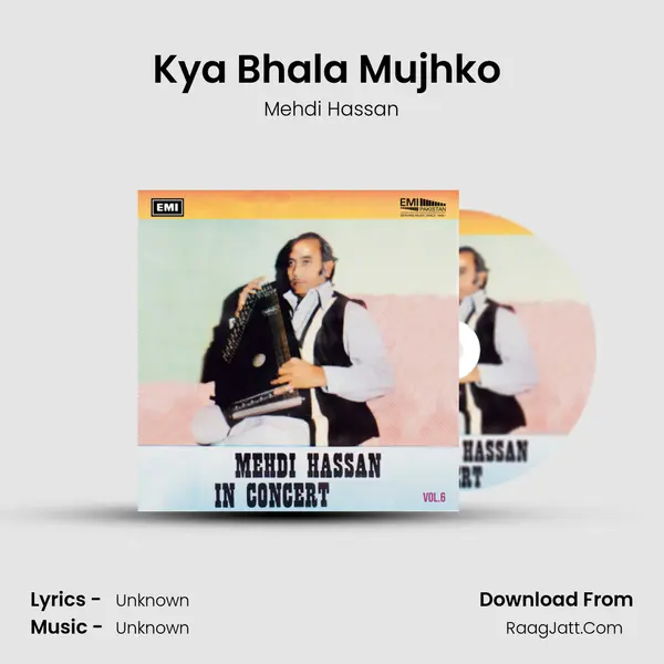 Kya Bhala Mujhko (Live) MP3 Song by Mehdi Hassan Cover