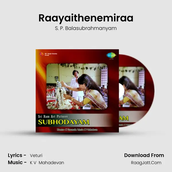 Raayaithenemiraa MP3 Song by S. P. Balasubrahmanyam Cover