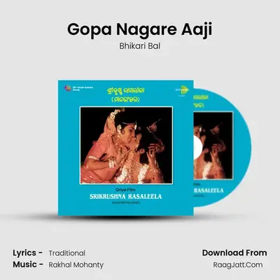 Gopa Nagare Aaji MP3 Song by Bhikari Bal Cover