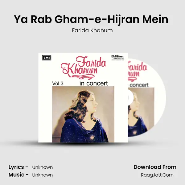 Ya Rab Gham-e-Hijran Mein (Live) MP3 Song by Farida Khanum Cover