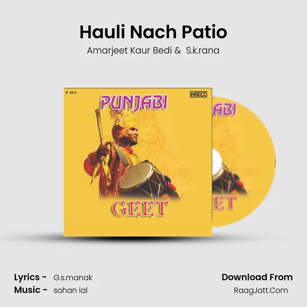 Hauli Nach Patio MP3 Song by Amarjeet Kaur Bedi Cover