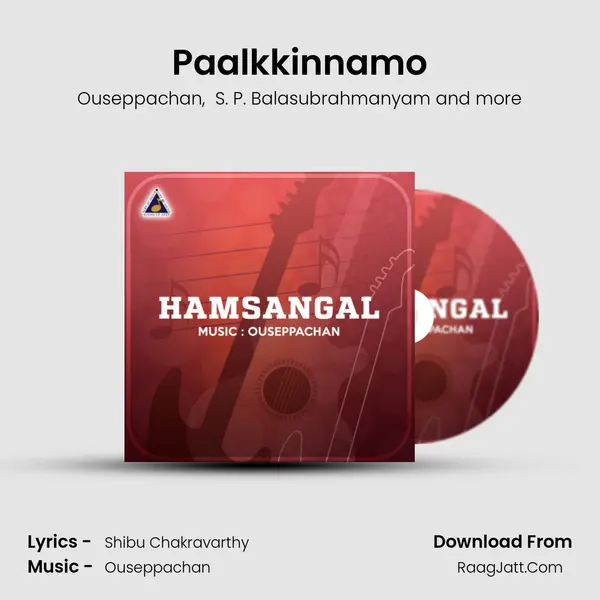 Paalkkinnamo MP3 Song by Ouseppachan Cover