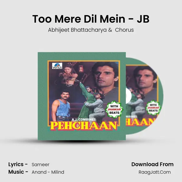 Too Mere Dil Mein - JB MP3 Song by Abhijeet Bhattacharya Cover