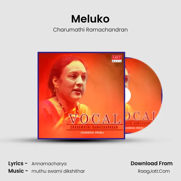 Meluko MP3 Song by Charumathi Ramachandran Cover