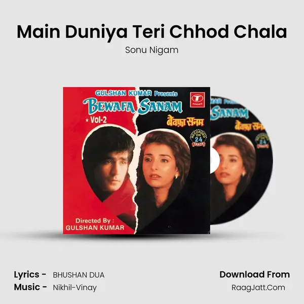 Main Duniya Teri Chhod Chala MP3 Song by Sonu Nigam Cover