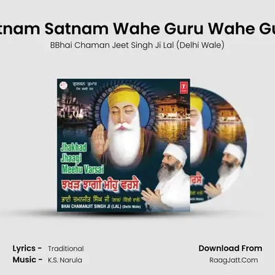 Satnam Satnam Wahe Guru Wahe Guru MP3 Song by BBhai Chaman Jeet Singh Ji Lal (Delhi Wale) Cover