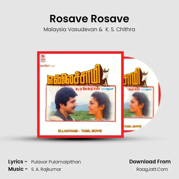 Rosave Rosave MP3 Song by Malaysia Vasudevan Cover