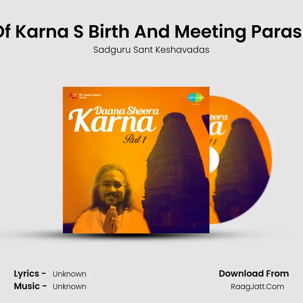 Story Of Karna S Birth And Meeting Parashuram MP3 Song by Sadguru Sant Keshavadas Cover