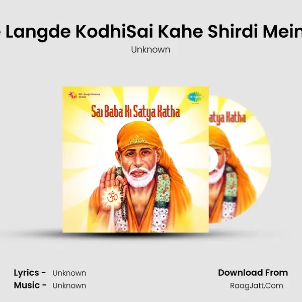Subah Shaam Lute Langde KodhiSai Kahe Shirdi Mein Jo Aaye And Aarti MP3 Song by Unknown Cover