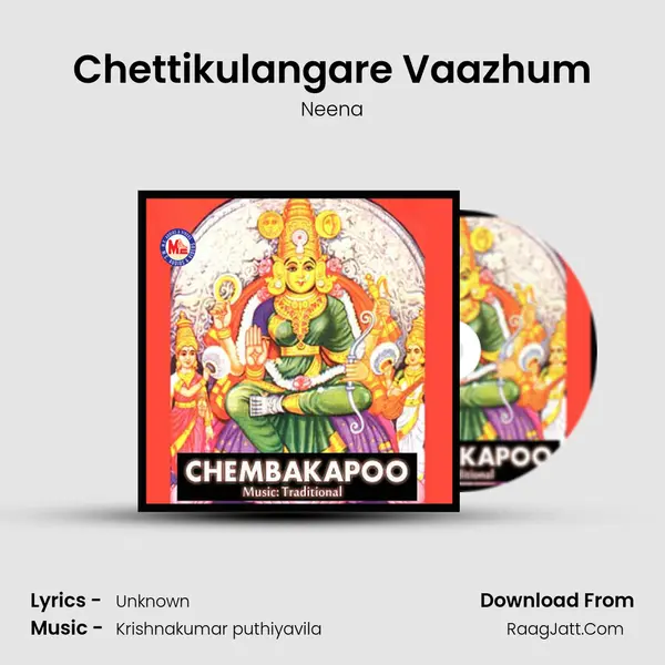 Chettikulangare Vaazhum MP3 Song by Neena Cover