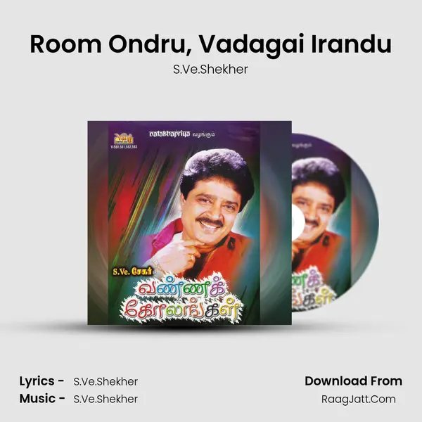 Room Ondru, Vadagai Irandu MP3 Song by S.Ve.Shekher Cover