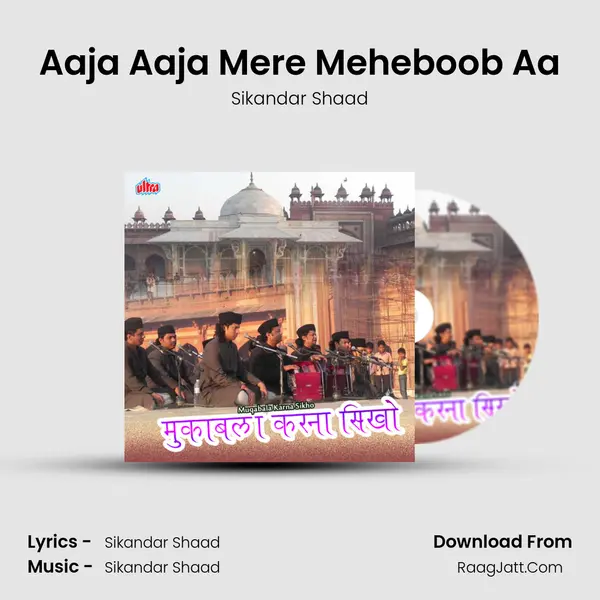 Aaja Aaja Mere Meheboob Aa MP3 Song by Sikandar Shaad Cover