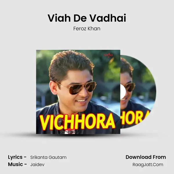 Viah De Vadhai MP3 Song by Feroz Khan Cover