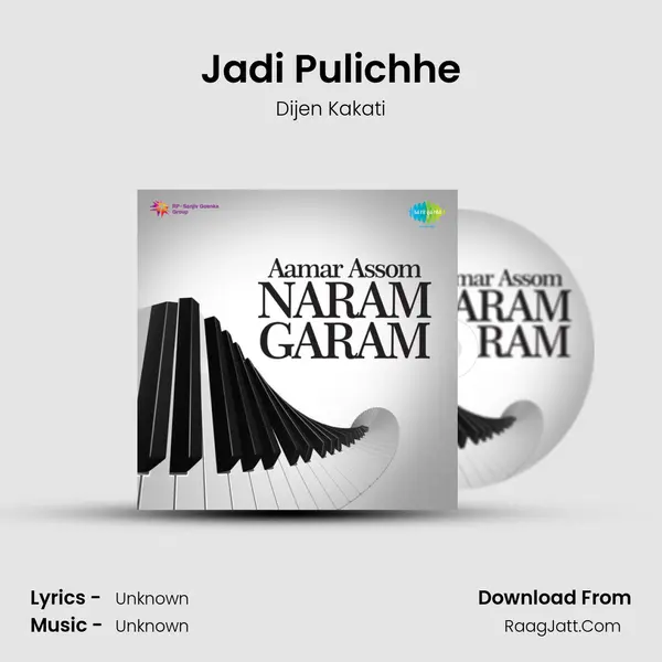 Jadi Pulichhe MP3 Song by Dijen Kakati Cover