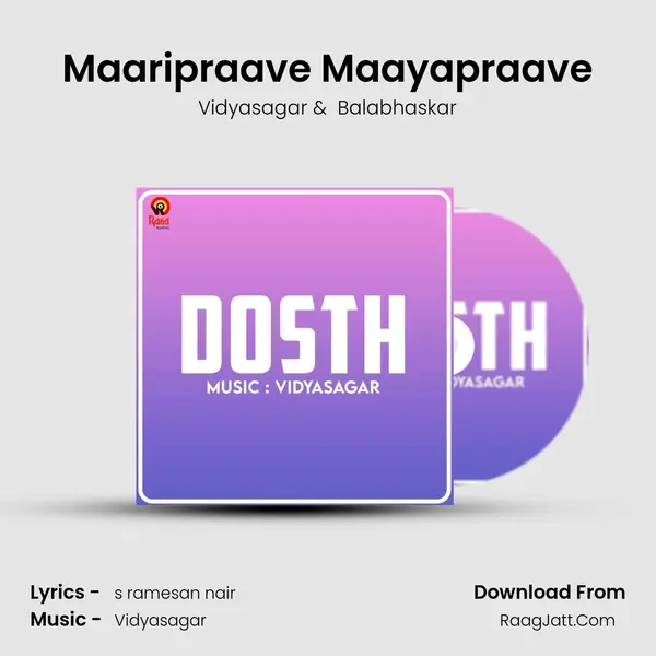 Maaripraave Maayapraave MP3 Song by Vidyasagar Cover