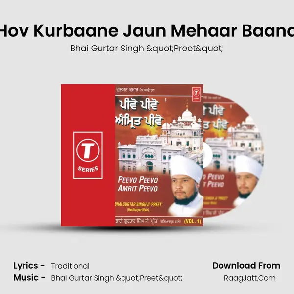 Hov Kurbaane Jaun Mehaar Baana MP3 Song by Bhai Gurtar Singh "Preet" Cover
