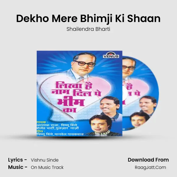 Dekho Mere Bhimji Ki Shaan MP3 Song by Shailendra Bharti Cover