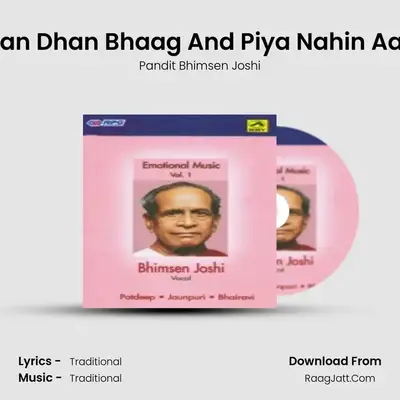 Dhan Dhan Bhaag And Piya Nahin Aaye MP3 Song by Pandit Bhimsen Joshi Cover