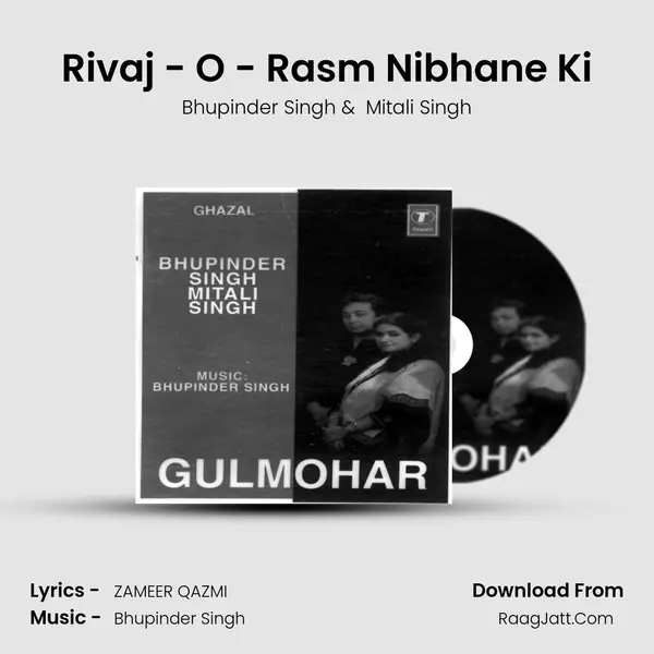 Rivaj - O - Rasm Nibhane Ki MP3 Song by Bhupinder Singh Cover