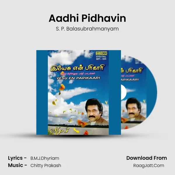 Aadhi Pidhavin MP3 Song by S. P. Balasubrahmanyam Cover