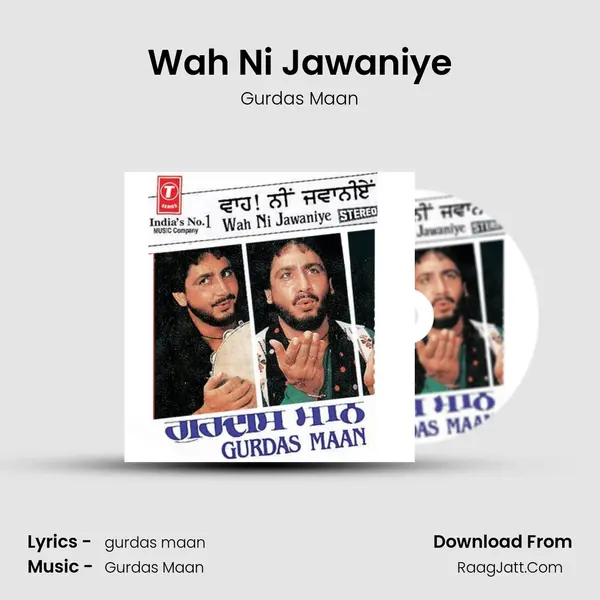 Wah Ni Jawaniye MP3 Song by Gurdas Maan Cover