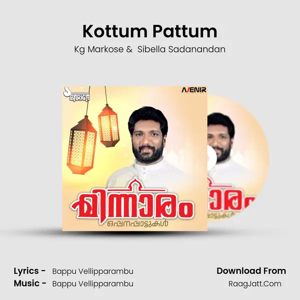 Kottum Pattum MP3 Song by Kg Markose Cover