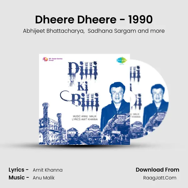 Dheere Dheere - 1990 mp3 song