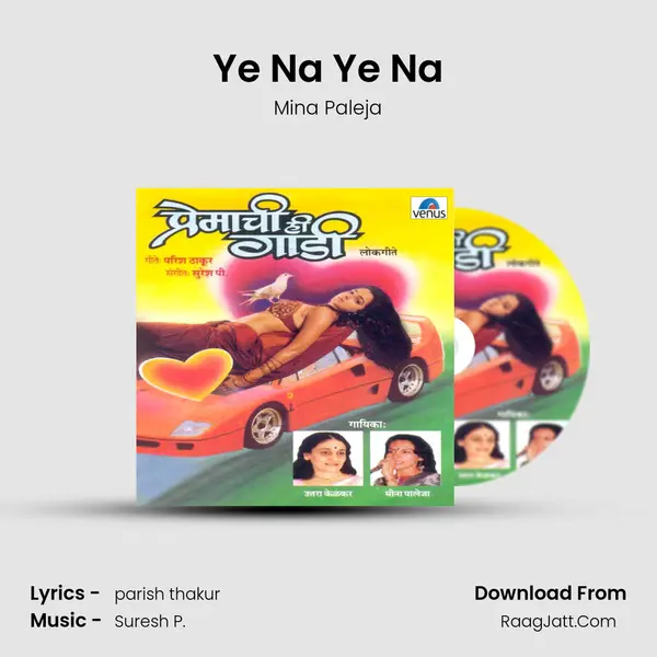 Ye Na Ye Na MP3 Song by Mina Paleja Cover