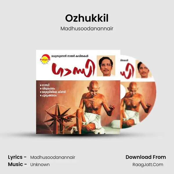 Ozhukkil MP3 Song by Madhusoodanannair Cover