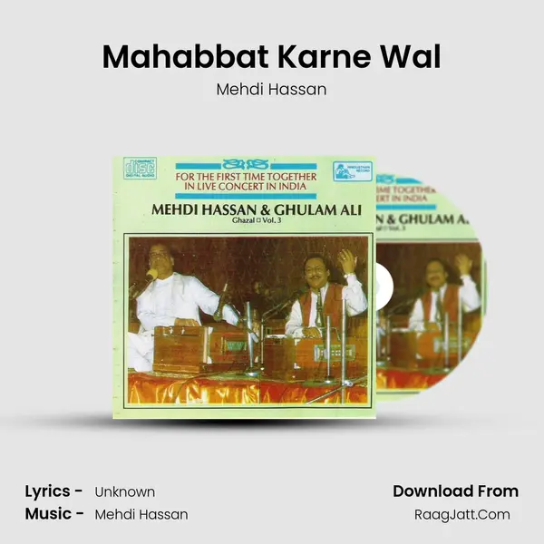 Mahabbat Karne Wal MP3 Song by Mehdi Hassan Cover