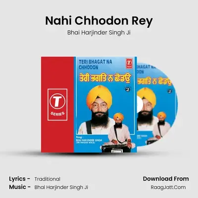 Nahi Chhodon Rey MP3 Song by Bhai Harjinder Singh Ji Cover