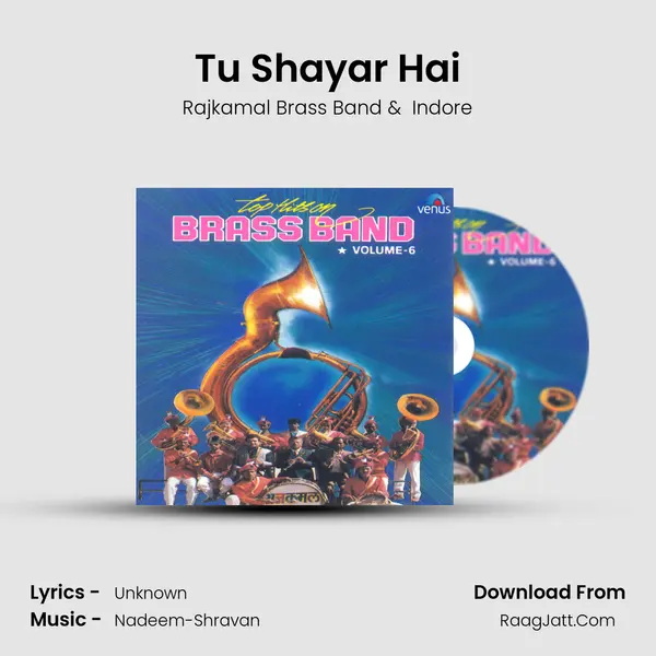 Tu Shayar Hai MP3 Song by Rajkamal Brass Band Cover
