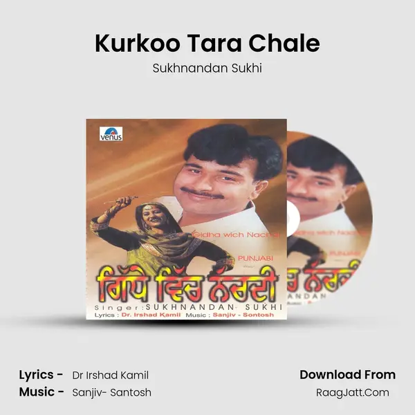 Kurkoo Tara Chale MP3 Song by Sukhnandan Sukhi Cover