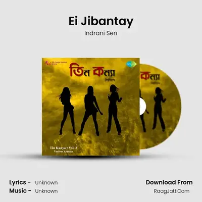 Ei Jibantay MP3 Song by Indrani Sen Cover