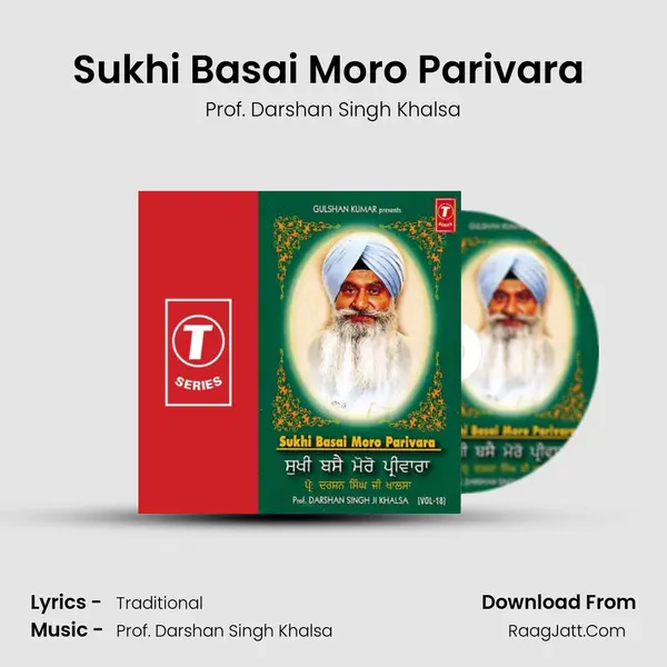 Sukhi Basai Moro Parivara (Vyakhya Sahit) MP3 Song by Prof. Darshan Singh Khalsa Cover