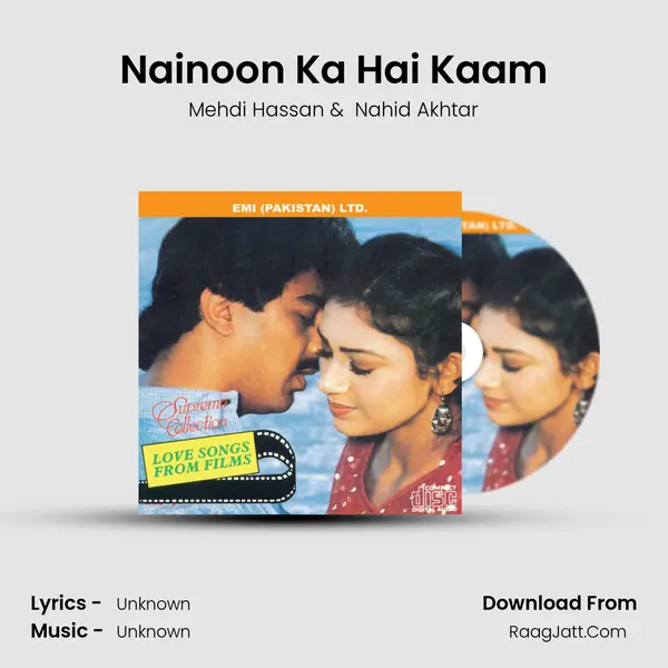 Nainoon Ka Hai Kaam MP3 Song by Mehdi Hassan Cover