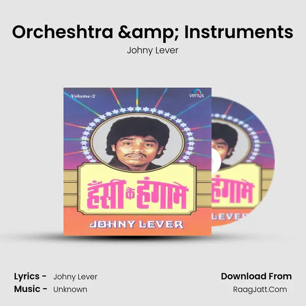Orcheshtra & Instruments MP3 Song by Johny Lever Cover