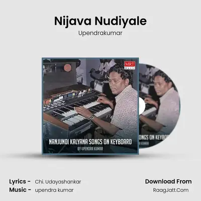 Nijava Nudiyale MP3 Song by Upendrakumar Cover