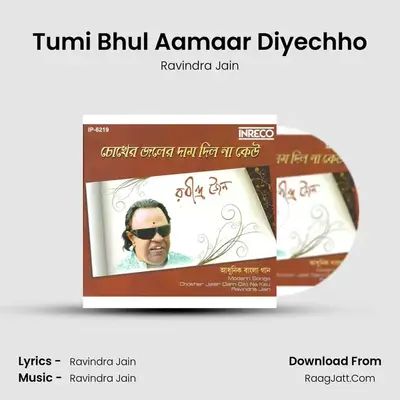 Tumi Bhul Aamaar Diyechho MP3 Song by Ravindra Jain Cover