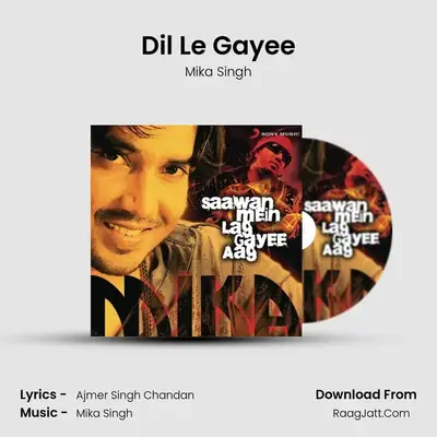 Dil Le Gayee MP3 Song by Mika Singh Cover
