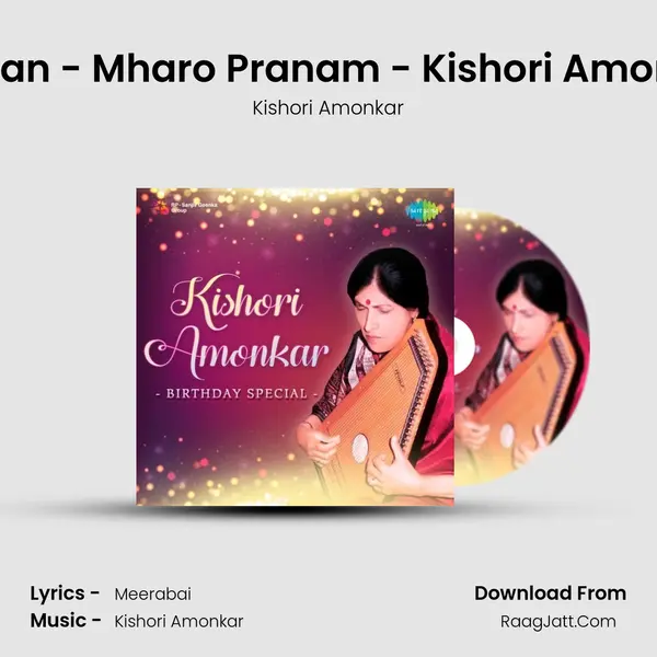 Bhajan - Mharo Pranam - Kishori Amonkar MP3 Song by Kishori Amonkar Cover