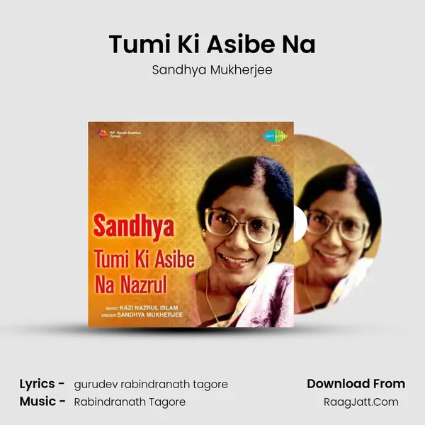 Sandhya Tumi Ki Asibe Na Nazrul - Sandhya Mukherjee