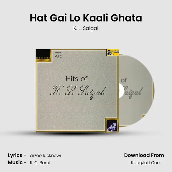 Hat Gai Lo Kaali Ghata MP3 Song by K. L. Saigal Cover