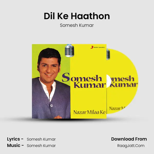 Dil Ke Haathon mp3 song