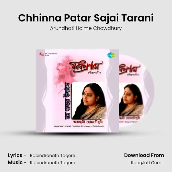 Chhinna Patar Sajai Tarani MP3 Song by Arundhati Holme Chowdhury Cover
