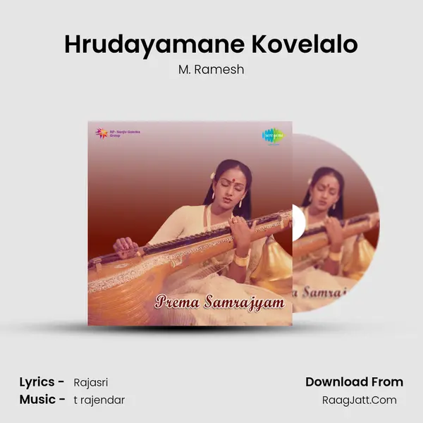 Hrudayamane Kovelalo MP3 Song by M. Ramesh Cover