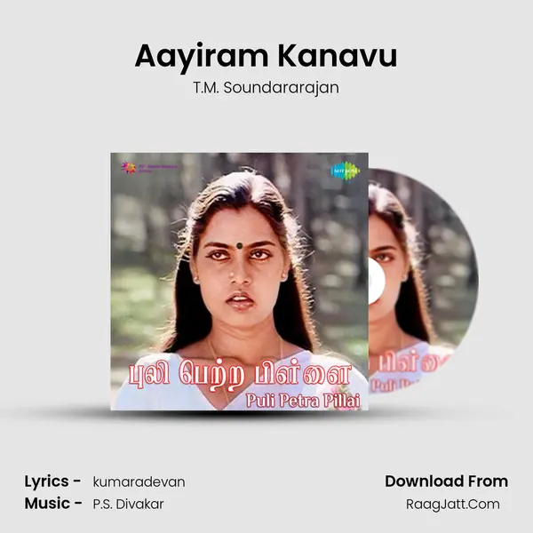 Aayiram Kanavu MP3 Song by T.M. Soundararajan Cover