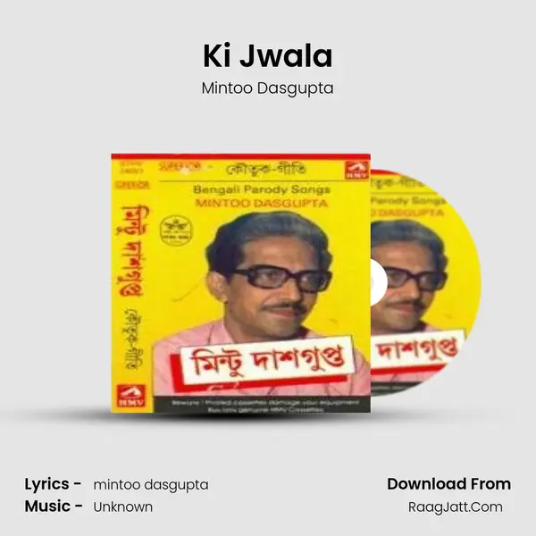 Ki Jwala mp3 song