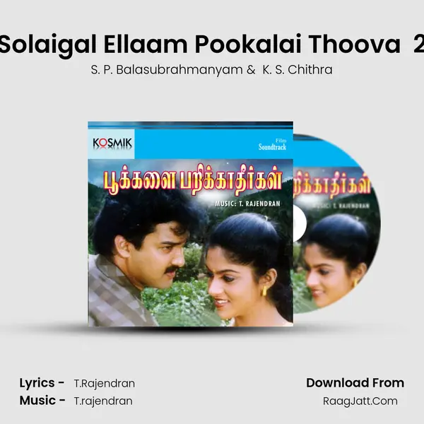 Solaigal Ellaam Pookalai Thoova  2 MP3 Song by S. P. Balasubrahmanyam Cover