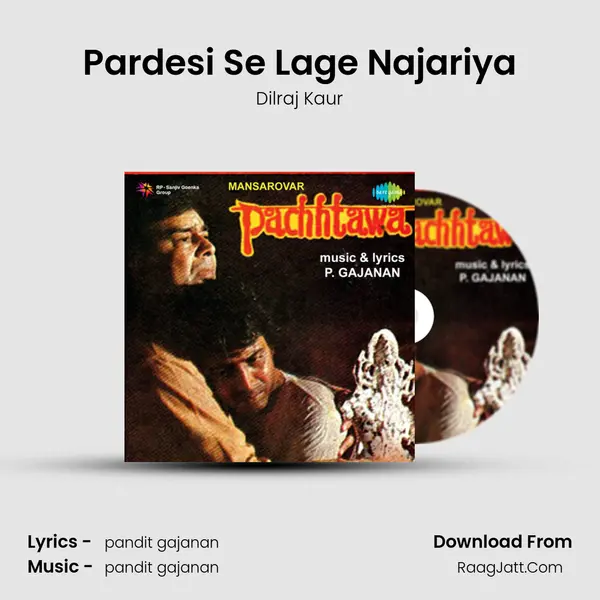Pardesi Se Lage Najariya MP3 Song by Dilraj Kaur Cover